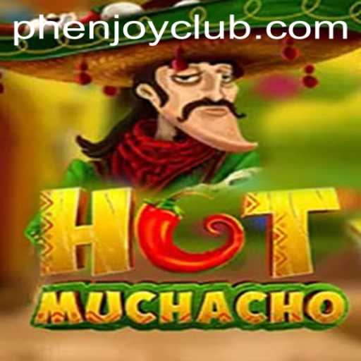 HotMuchacho: A Phenjoy Adventure Unveiled